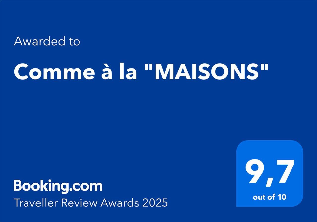 Comme A La "Maisons" Maisons  Dış mekan fotoğraf